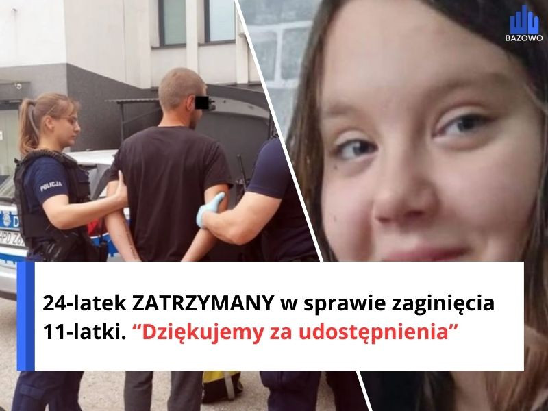 24-latek ZATRZYMANY w sprawie zaginięcia 11-latki. “Dziękujemy za udostępnienia”